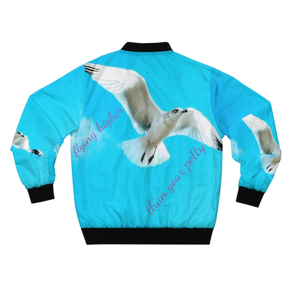 Flying Higher than Your Petty Bomber Jacket "Men's sizes"